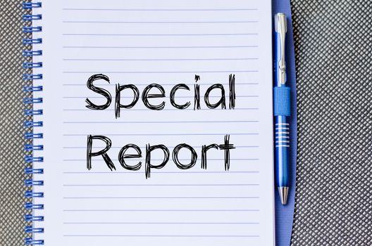 Special report text concept write on notebook