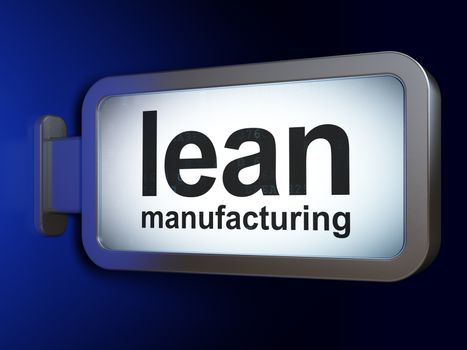 Manufacuring concept: Lean Manufacturing on advertising billboard background, 3D rendering