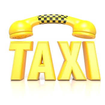 Yellow word taxi with phone handset, 3D rendering illustration isolated on white background