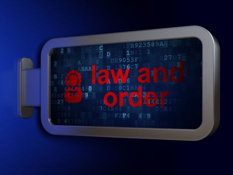 Law concept: Law And Order and Judge on advertising billboard background, 3D rendering