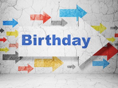 Entertainment, concept:  arrow with Birthday on grunge textured concrete wall background, 3D rendering