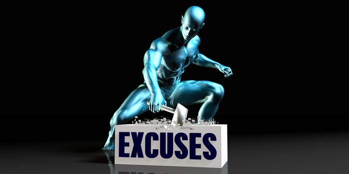 Get Rid of Excuses and Remove the Problem