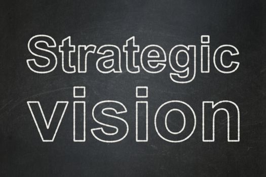 Finance concept: text Strategic Vision on Black chalkboard background