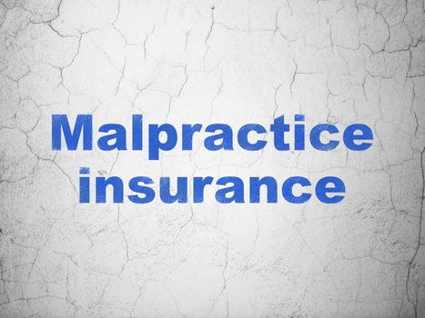 Insurance concept: Blue Malpractice Insurance on textured concrete wall background