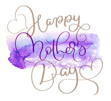 abstract watercolor background in blue and text Happy mothers day. Calligraphy lettering hand draw.