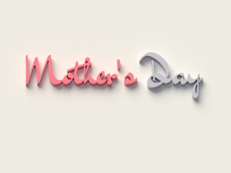 COLOR PHOTO OF 3D WORDS 'MOTHER'S DAY' ON PLAIN BACKGROUND