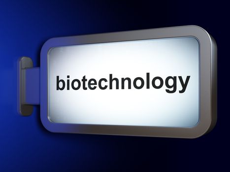 Science concept: Biotechnology on advertising billboard background, 3D rendering
