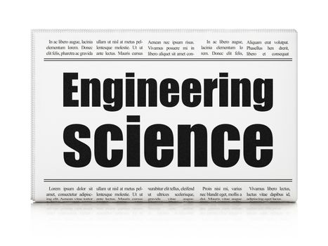 Science concept: newspaper headline Engineering Science on White background, 3D rendering