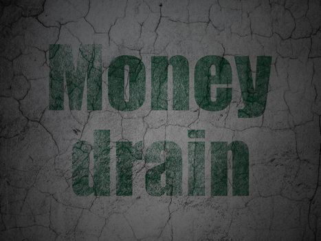 Currency concept: Green Money Drain on grunge textured concrete wall background