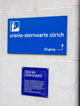 Zurich, Switzerland - June 10, 2017: Sign at entrance of Urania observatory in Zurich