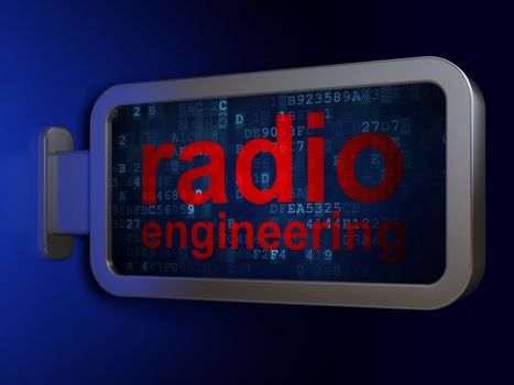 Science concept: Radio Engineering on advertising billboard background, 3D rendering