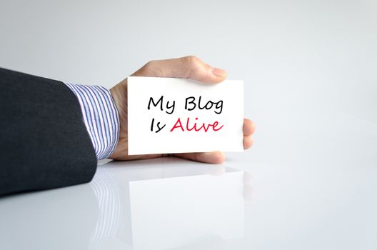 My blog is alive text concept isolated over white background