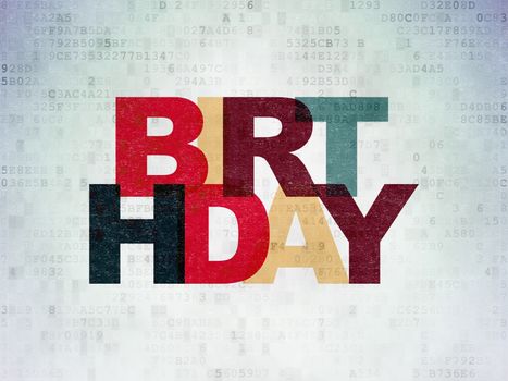 Entertainment, concept: Painted multicolor text Birthday on Digital Data Paper background