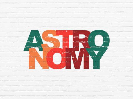 Science concept: Painted multicolor text Astronomy on White Brick wall background