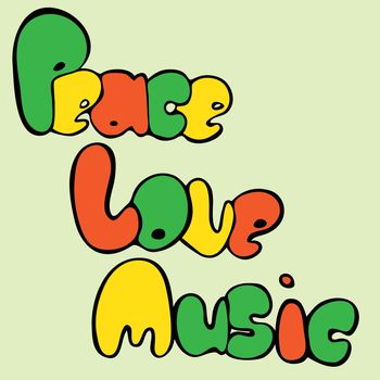 Design of Peace, Love and Music in bubble style in green, yellow and red colors.