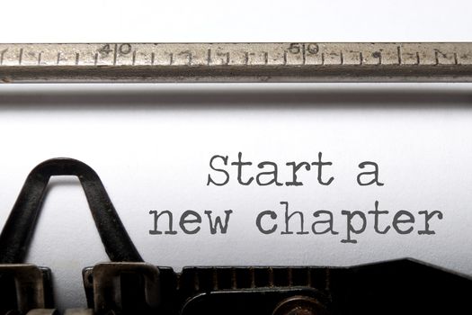 Start a new chapter printed on an old typewriter
