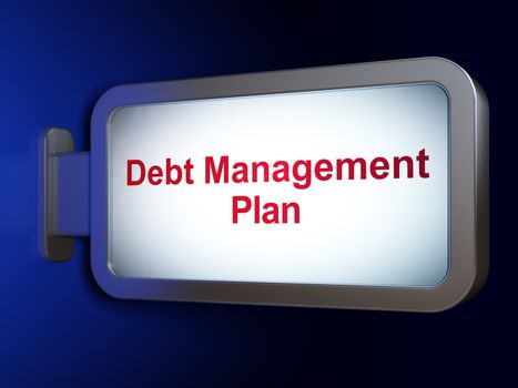 Finance concept: Debt Management Plan on advertising billboard background, 3D rendering