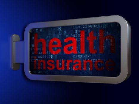 Insurance concept: Health Insurance on advertising billboard background, 3D rendering