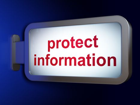 Safety concept: Protect Information on advertising billboard background, 3D rendering