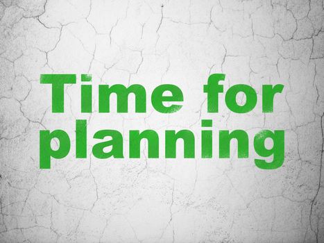 Timeline concept: Green Time for Planning on textured concrete wall background