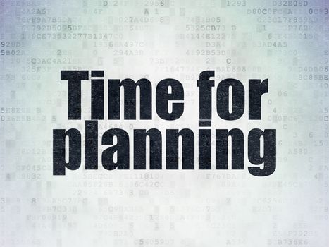Time concept: Painted black word Time for Planning on Digital Data Paper background