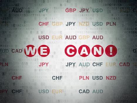 Finance concept: Painted red text We can! on Digital Data Paper background with Currency