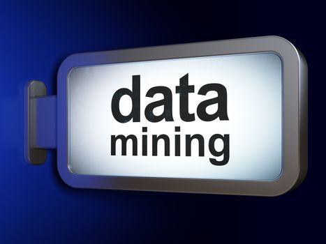 Data concept: Data Mining on advertising billboard background, 3D rendering