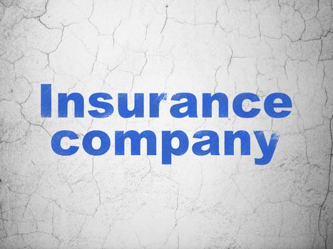 Insurance concept: Blue Insurance Company on textured concrete wall background
