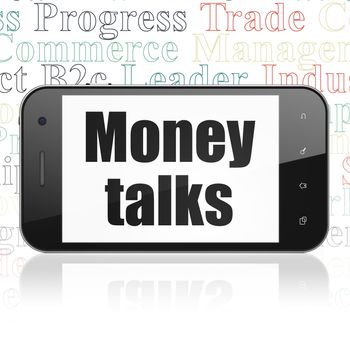 Business concept: Smartphone with  black text Money Talks on display,  Tag Cloud background, 3D rendering