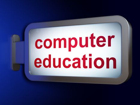 Education concept: Computer Education on advertising billboard background, 3D rendering