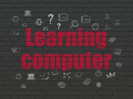 Studying concept: Painted red text Learning Computer on Black Brick wall background with  Hand Drawn Education Icons