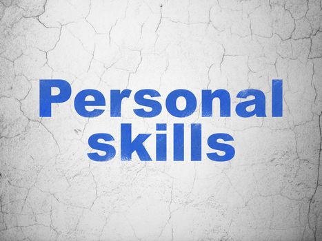 Learning concept: Blue Personal Skills on textured concrete wall background