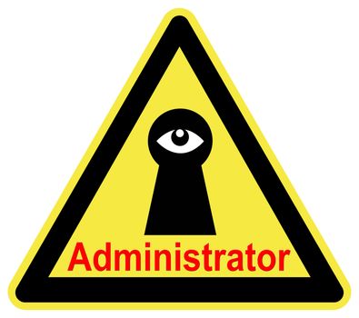 Be aware that the System Administrator can trace every activity of all computer workstations