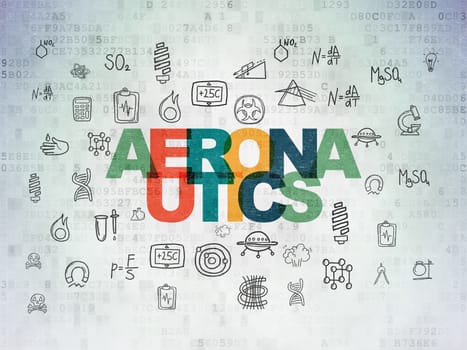 Science concept: Painted multicolor text Aeronautics on Digital Data Paper background with  Hand Drawn Science Icons