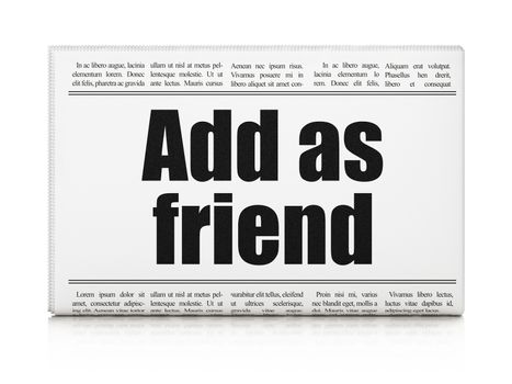 Social network concept: newspaper headline Add as Friend on White background, 3D rendering