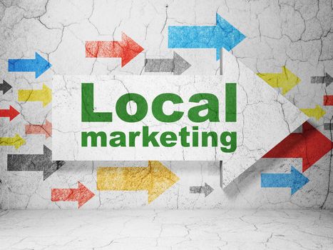 Advertising concept:  arrow with Local Marketing on grunge textured concrete wall background, 3D rendering