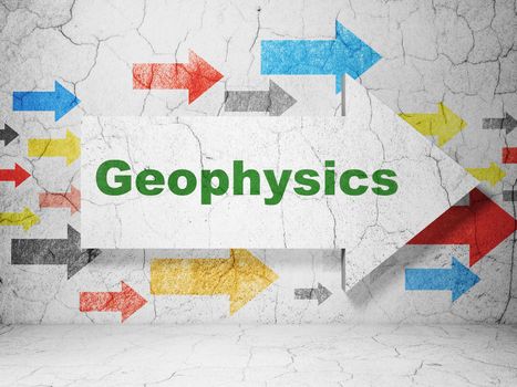 Science concept:  arrow with Geophysics on grunge textured concrete wall background, 3D rendering