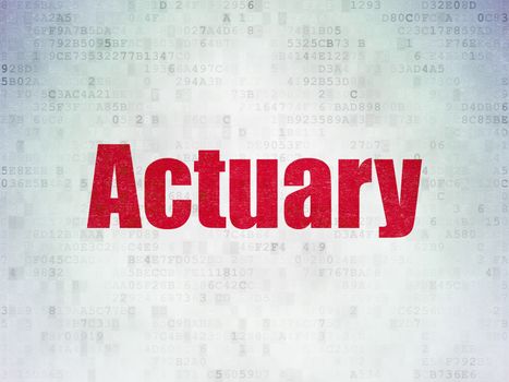 Insurance concept: Painted red word Actuary on Digital Data Paper background