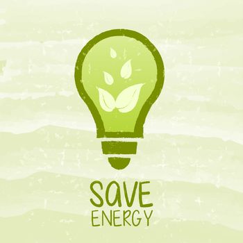 save energy and bulb symbol with leaf - text and sign over green grunge background, eco saving and recycling concept