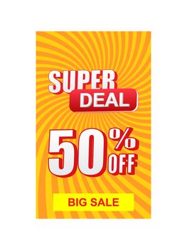 super deal 50 percent off discount and big sale text banner, yellow orange red label, business commerce shopping concept