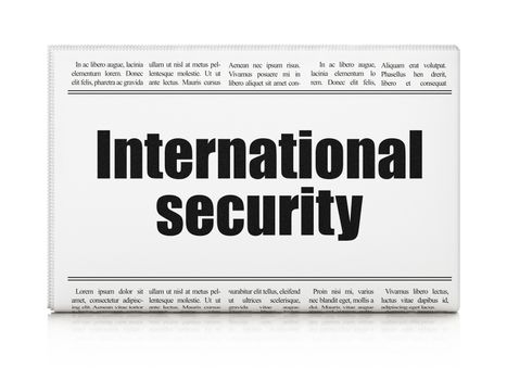 Privacy concept: newspaper headline International Security on White background, 3D rendering