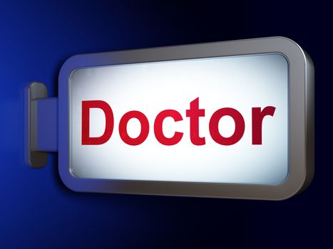 Healthcare concept: Doctor on advertising billboard background, 3D rendering