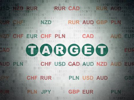 Finance concept: Painted green text Target on Digital Data Paper background with Currency