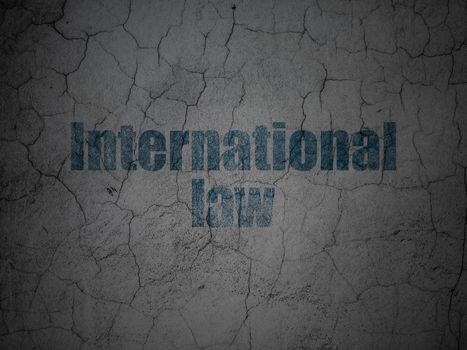 Political concept: Blue International Law on grunge textured concrete wall background
