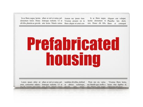 Constructing concept: newspaper headline Prefabricated Housing on White background, 3D rendering