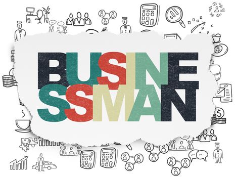 Finance concept: Painted multicolor text Businessman on Torn Paper background with  Hand Drawn Business Icons