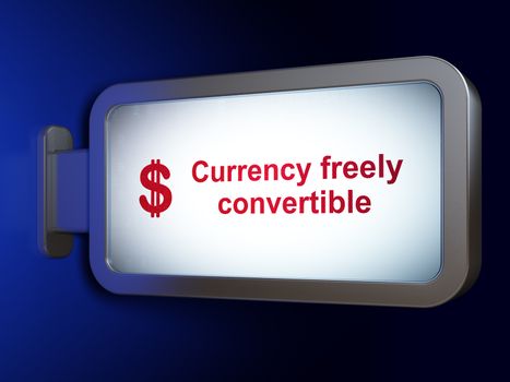 Banking concept: Currency freely Convertible and Dollar on advertising billboard background, 3D rendering