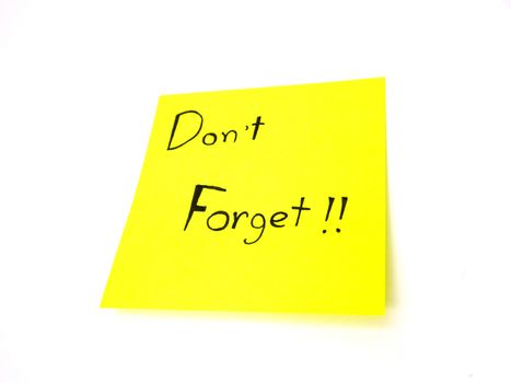 Don't forget on post it note for remind on white background