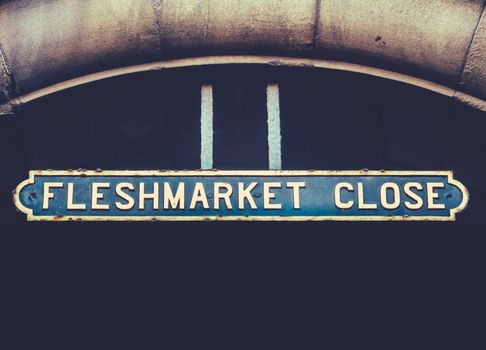 Retro Filtered Image Of A Sign For Fleshmarket Close In Edinburgh, Scotland, UK
