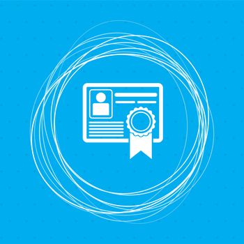 certificate icon on a blue background with abstract circles around and place for your text. illustration